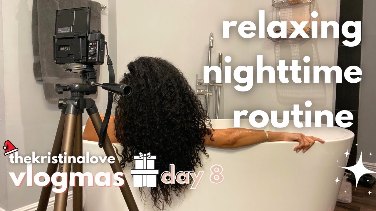 VLOGMAS DAY 8 | Relaxing Night Routine | Holiday Evening Routine 2020 | The Kristina Love