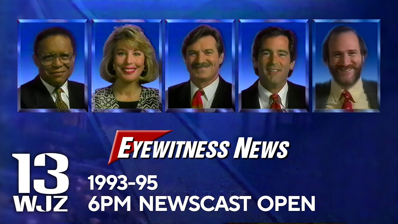 WJZ-TV Baltimore | Eyewitness News at Six Newscast Open | 1993-1995 | WJZ 13