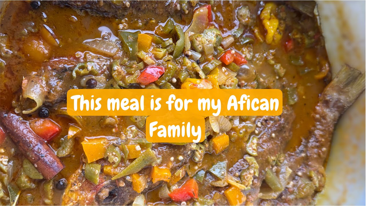 A Beautiful meal for my African family| Stew Snapper with Rice Fufu