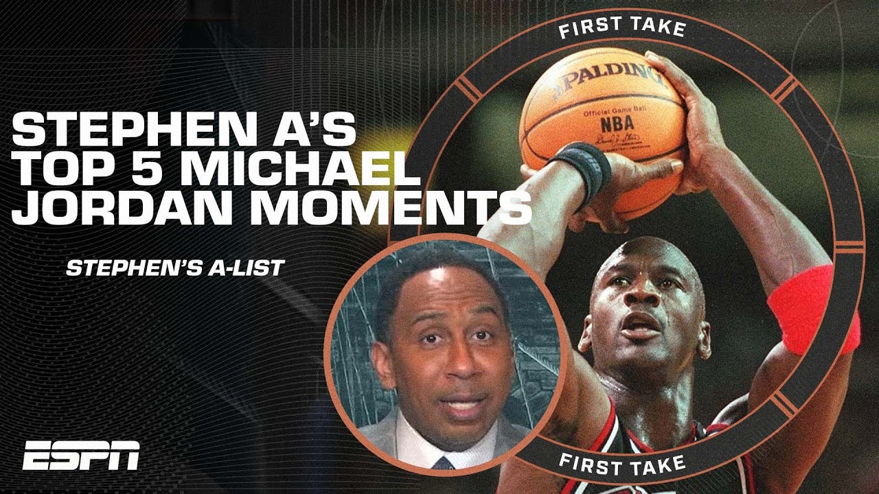 Stephen's A-List: Top 5 Michael Jordan Moments | First Take
