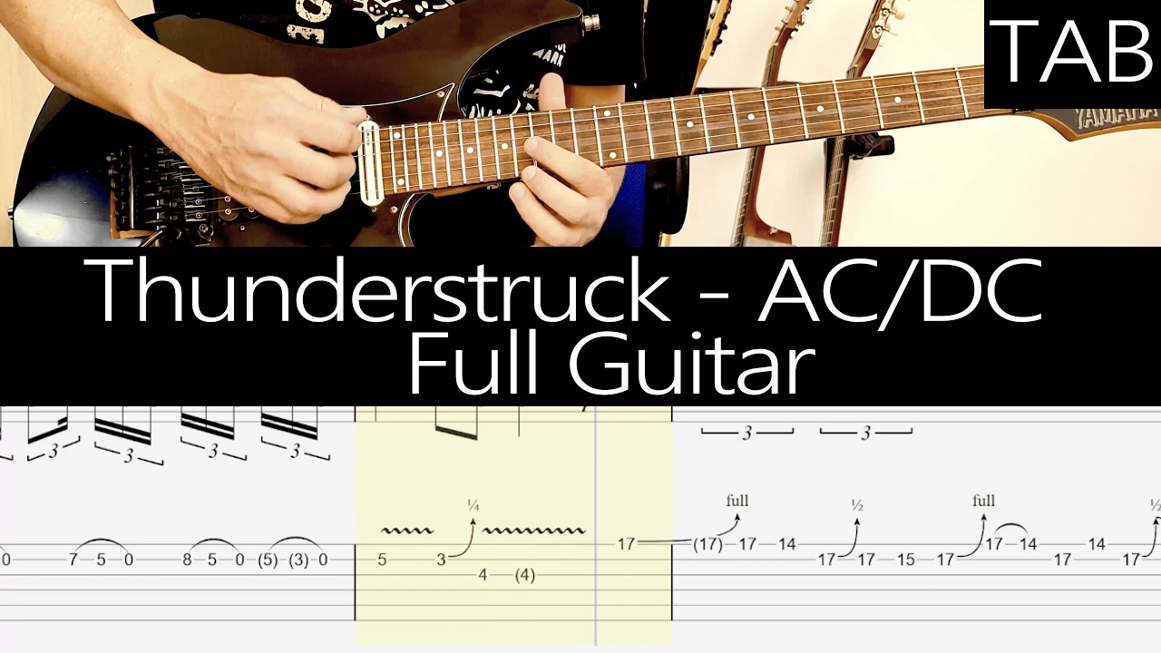 THUNDERSTRUCK - AC/DC (Angus Young & Malcolm Young): FULL guitar cover + TAB