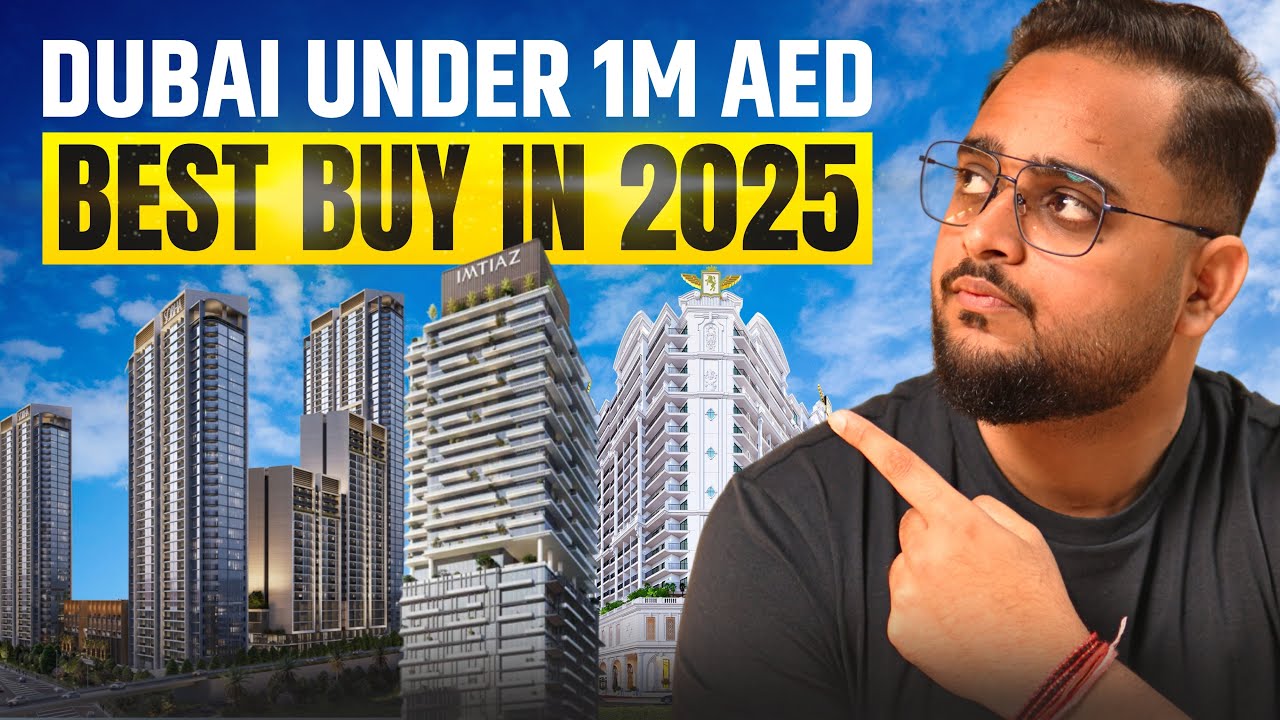Where to invest in Dubai Real Estate under 1M AED | Real Estate Dubai | Raj Singh