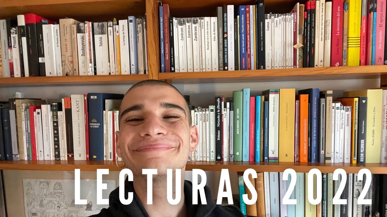 Todas las lecturas de 2022 (Filosofía, literatura, poesía)