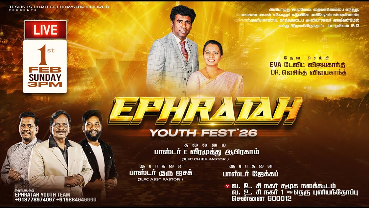 EPHRATAH - 2026 LIVE  - PR VEERAMUTHU ABRAHAM - PR GURU ISAK - JLFC - EVG DAVID VIJAYKANTH JACINTH