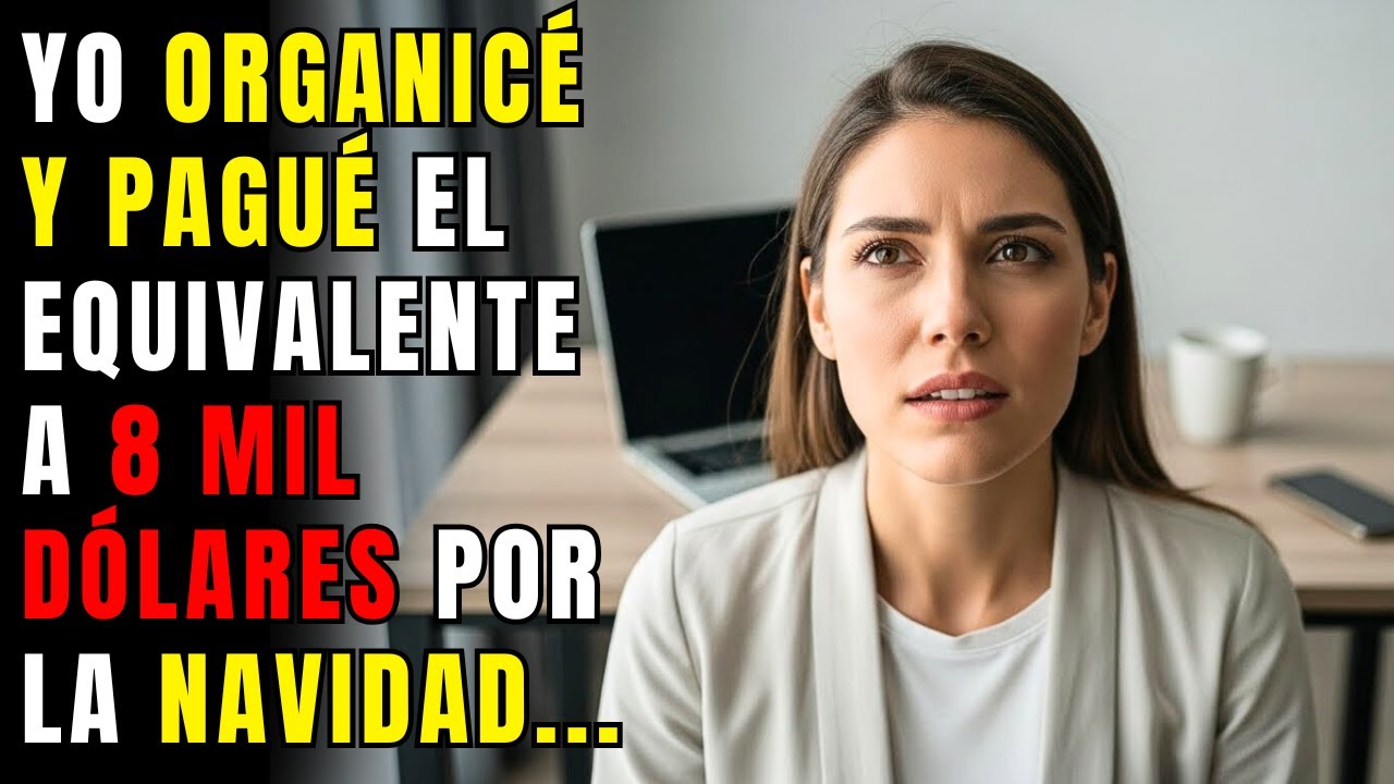 Yo organicé y pagué el equivalente a 8 mil dólares por la Navidad de toda la familia, pero mi herman