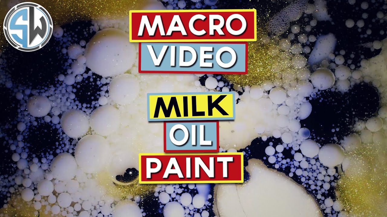 Macro Video with Milk, Oil & Paint!