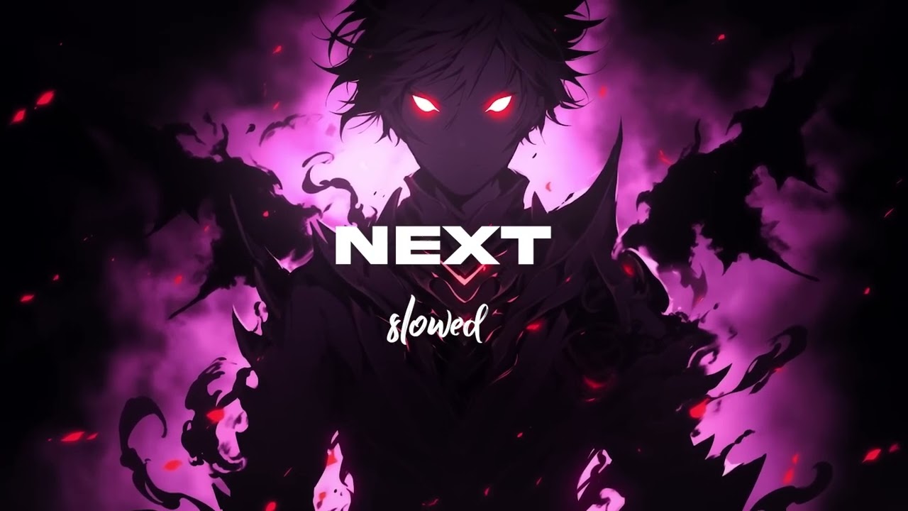 NEXT - Perfect Super Slowed | اغنية اجنبية