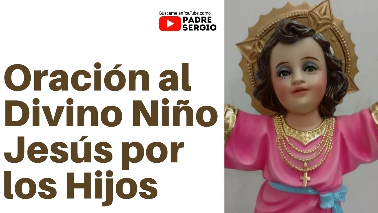 Oración al Divino Niño Jesús por los Hijos