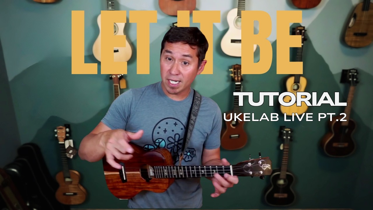 Uke Tutorial: Let It Be Pt.2