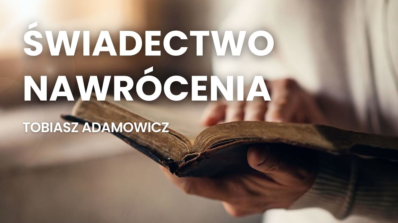 Od wiary w możliwości człowieka do wiary w Boga | Świadectwo nawrócenia – Tobiasz Adamowicz