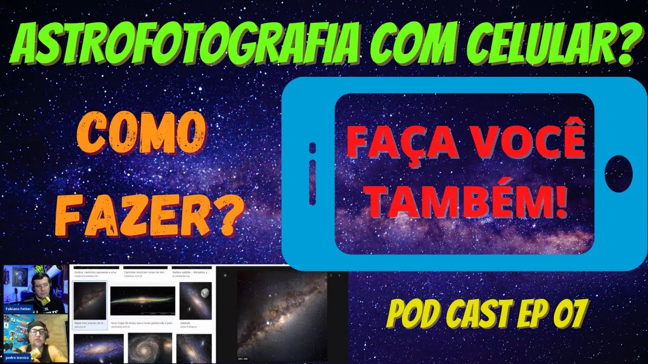 COMO FAZER ASTROFOTOGRAFIA COM UM CELULAR - FOTOGRAFE A VIA-LÁCTEA!
