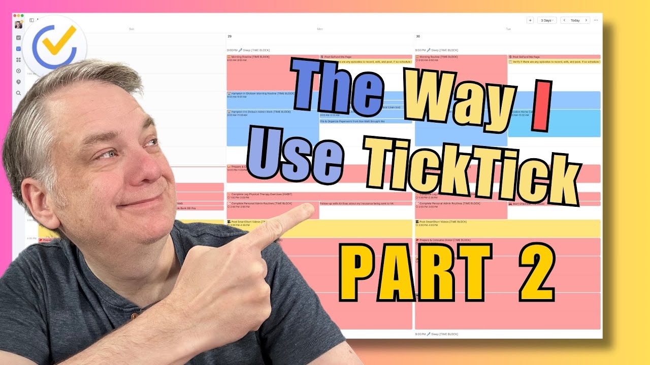 How I Use TickTick: Part 2