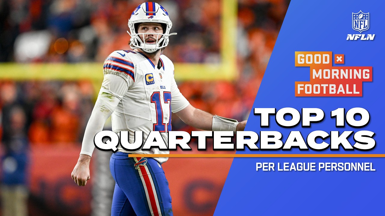 League Personnel's Top 10 QBs | GMFB