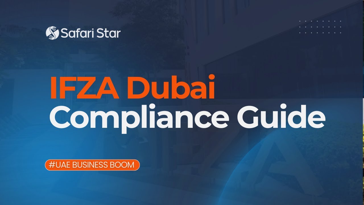 IFZA Dubai Compliance Guide 2025 | Corporate Tax, VAT & Legal Requirements