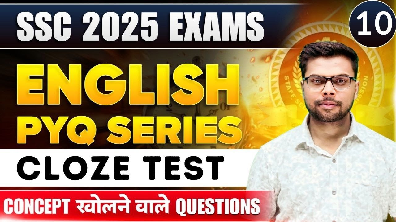 SSC CGL / CHSL / MTS / CPO 2025 / English PYQ Series / Cloze Test / By Binod Sir