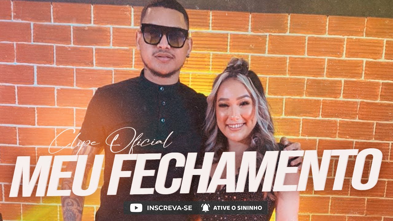 Romeu & Lorrane Ara&uacute;jo - Meu Fechamento (Clipe Oficial)