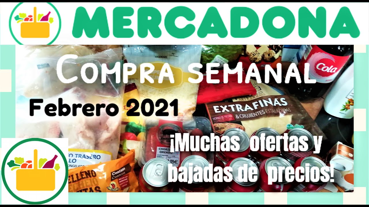 🛒COMPRA SEMANAL MERCADONA 🛒 / Con precios + Muchas OFERTAS Y BAJADAS DE PRECIOS | Febrero 2021