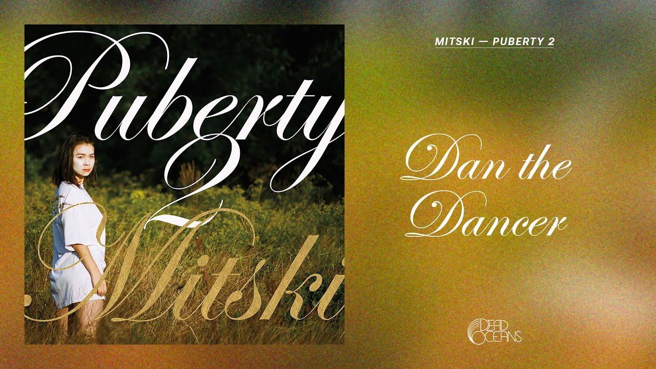 Mitski - Dan the Dancer (Official Audio)
