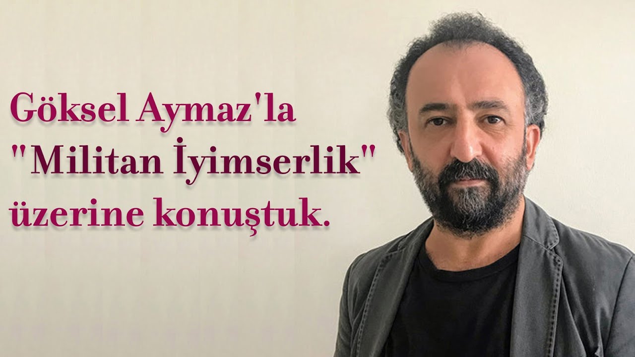 Göksel Aymaz'la 