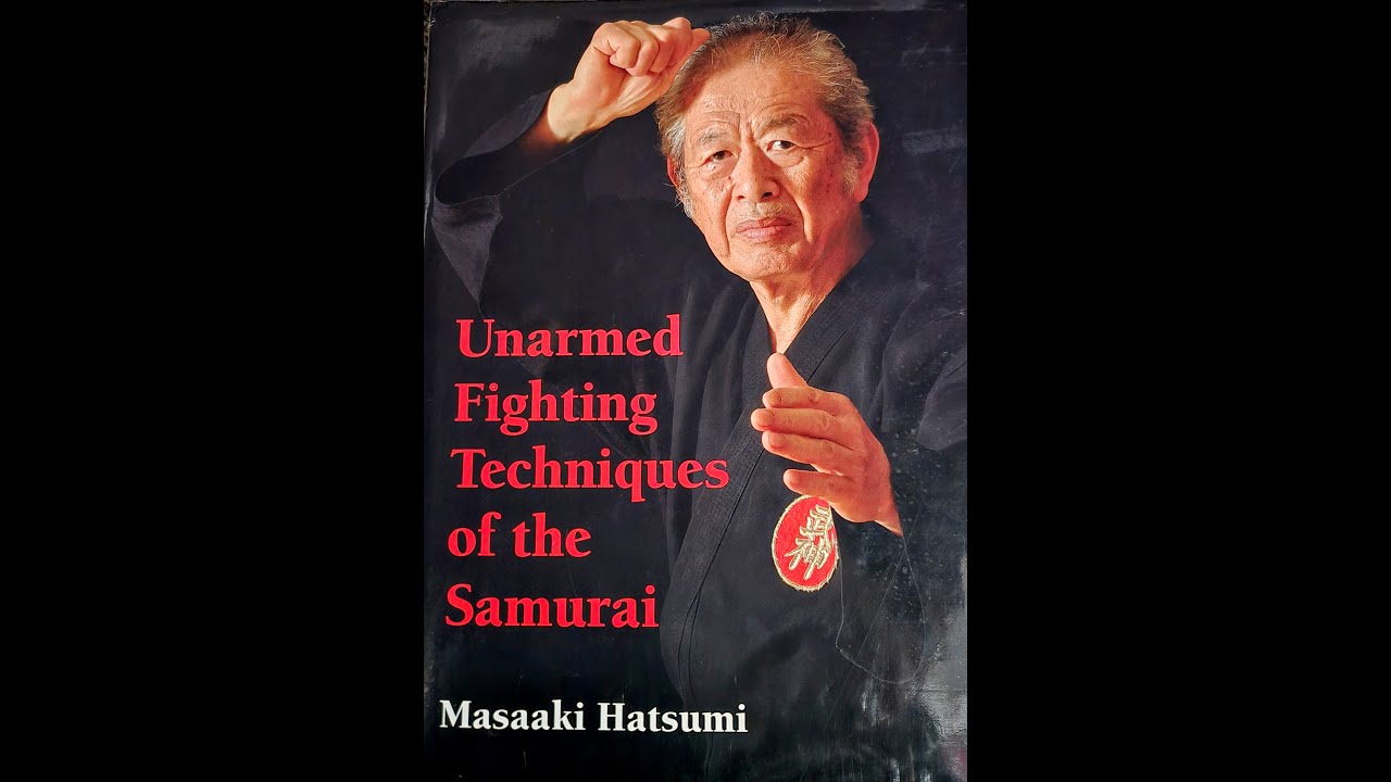 Unarmed Fighting Techniques of The Samurai