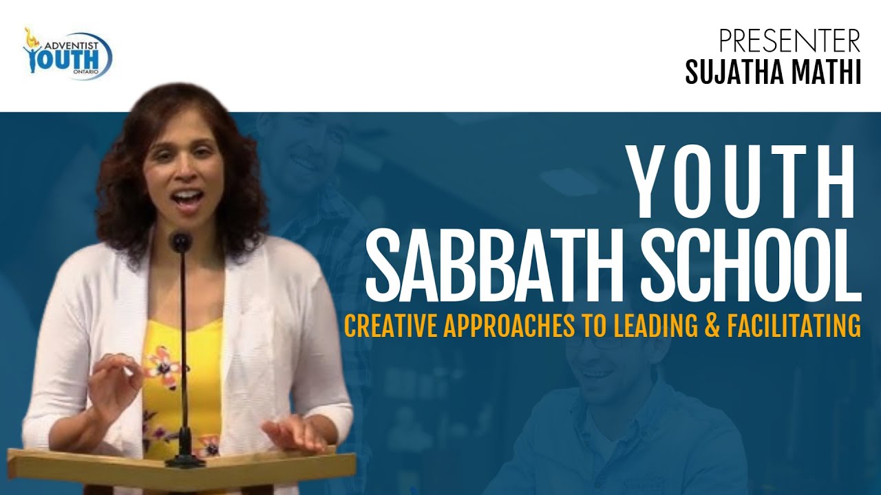Engaging Youth Sabbath School Workshop