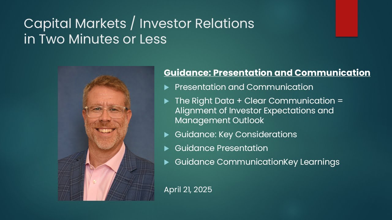 Guidance: Presentation and Communication (Investor Relations, Capital Markets, Corporate Finance)