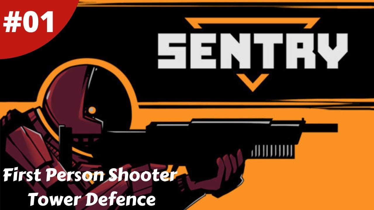 Alien Horde First Person Shooter Tower Defense - SENTRY - #01 - Gameplay
