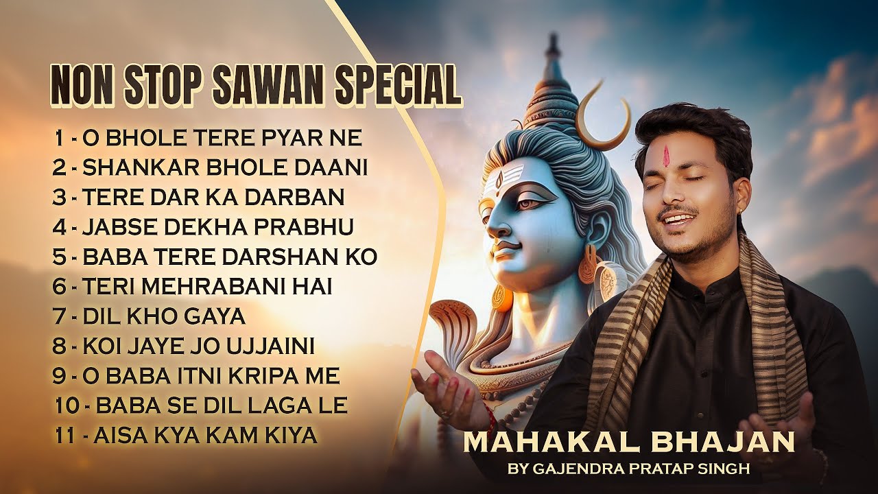 Gajendra Pratap Singh | Sawan Special | Non Stop Mahakal Bhajan | 2025