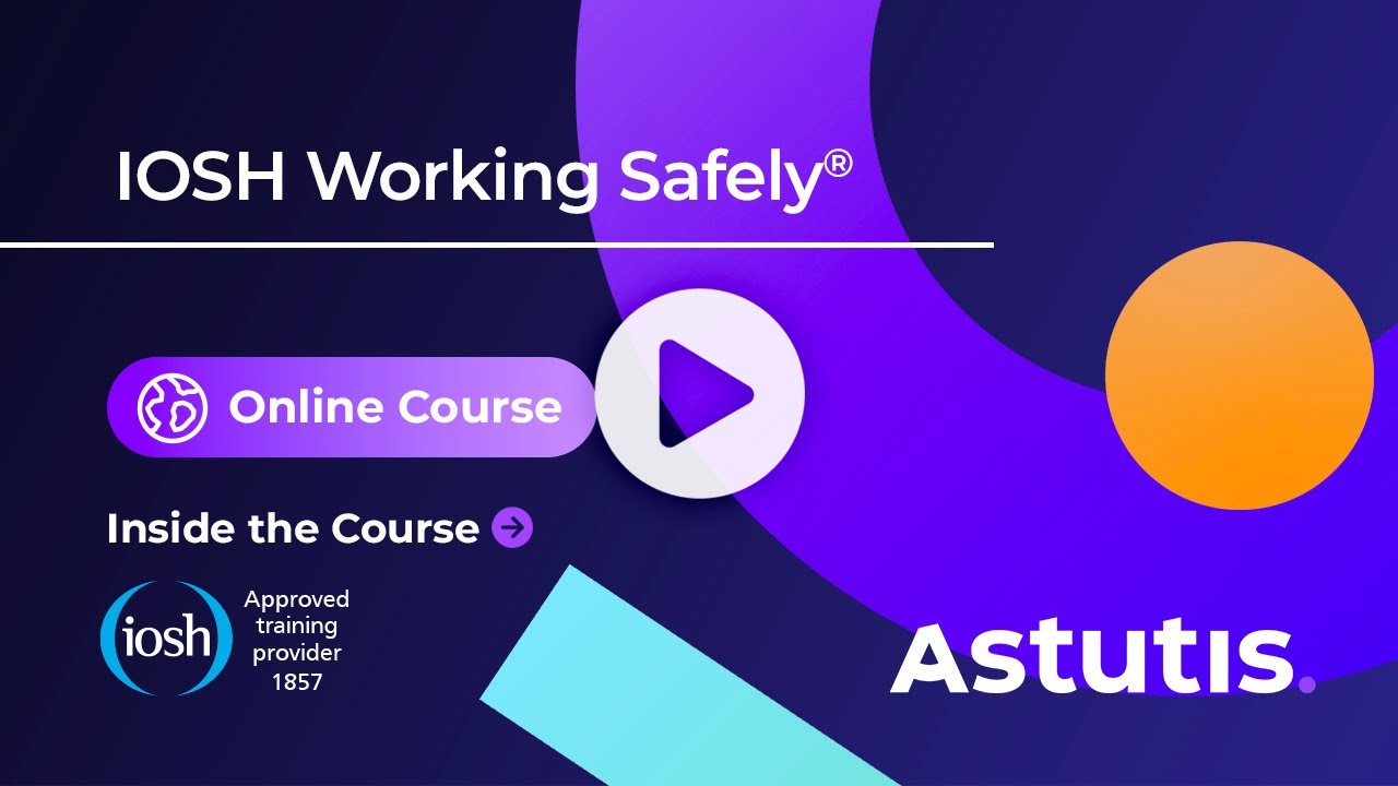 IOSH Working Safely | Inside the Online Health & Safety Course