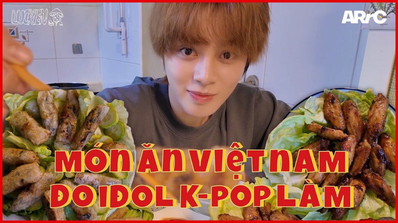 [LUCKIEN] EP08. M&oacute;n ăn Việt Nam do idol K-POP l&agrave;m
