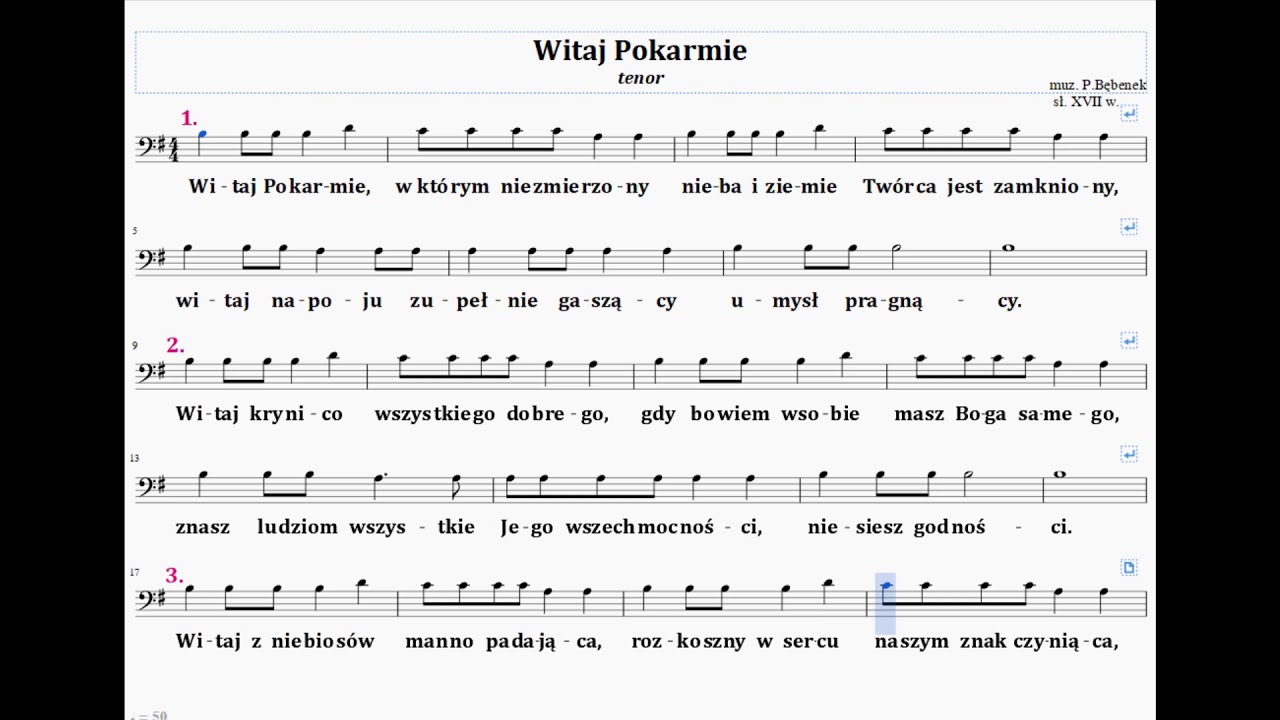 Tenor -  Witaj Pokarmie z akompaniamentem.