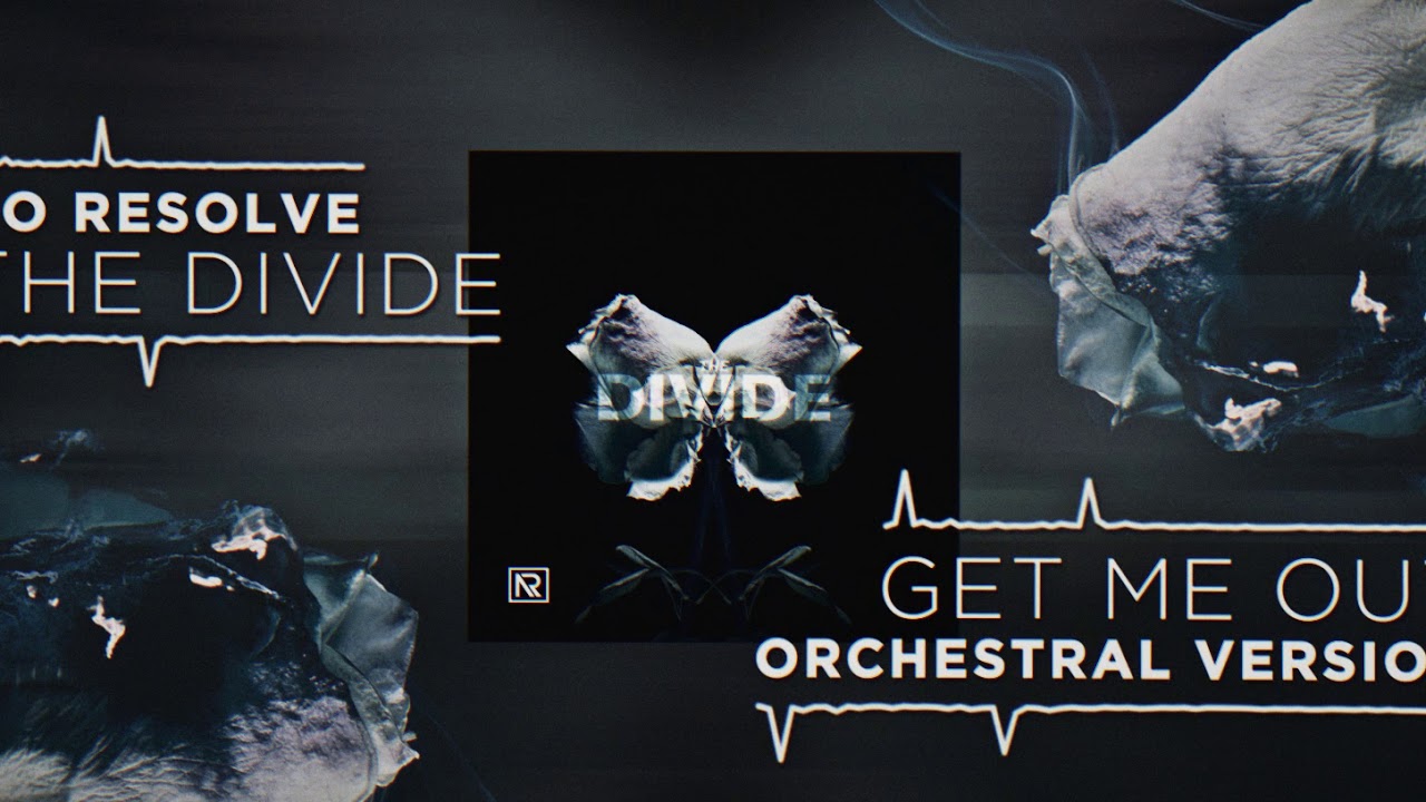 No Resolve - Get Me Out (Orchestral Version)