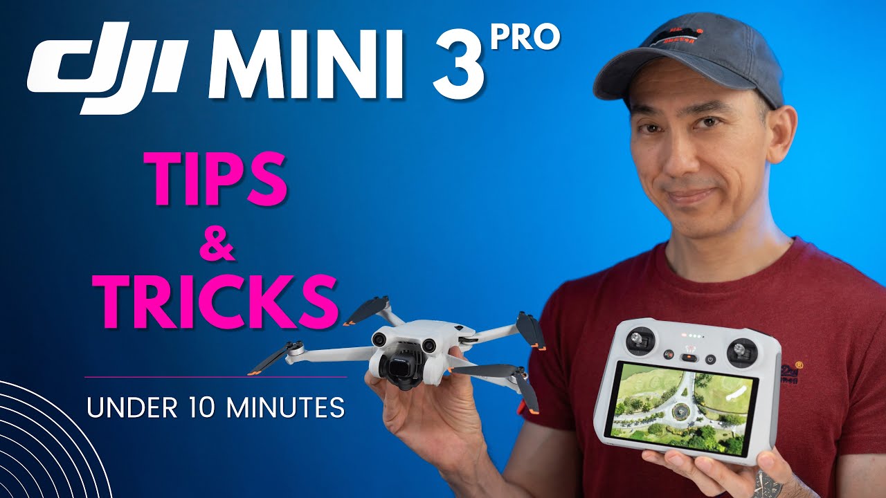 DJI MINI 3 PRO TIPS AND TRICKS under 10 Minutes
