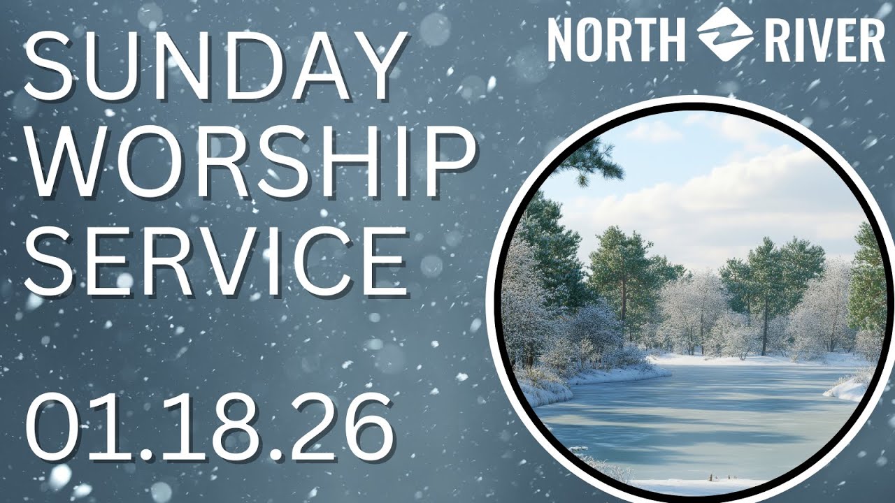 Sunday Worship Service 01.18.26