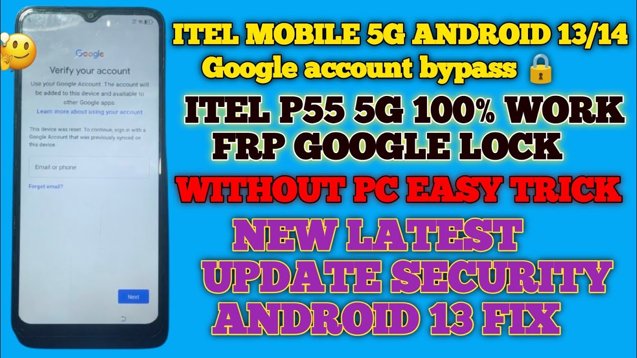 Itel 5G Android 13 Google Account Bypass | New Solution Frp Google Lock | itel p55 5g frp bypass