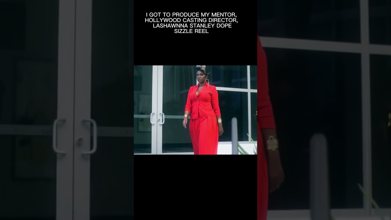 I GOT TO PRODUCE HOLLYWOOD CASTING DIRECTOR DOPE SIZZLE REEL #womeninfilms #kashaunti #nuage