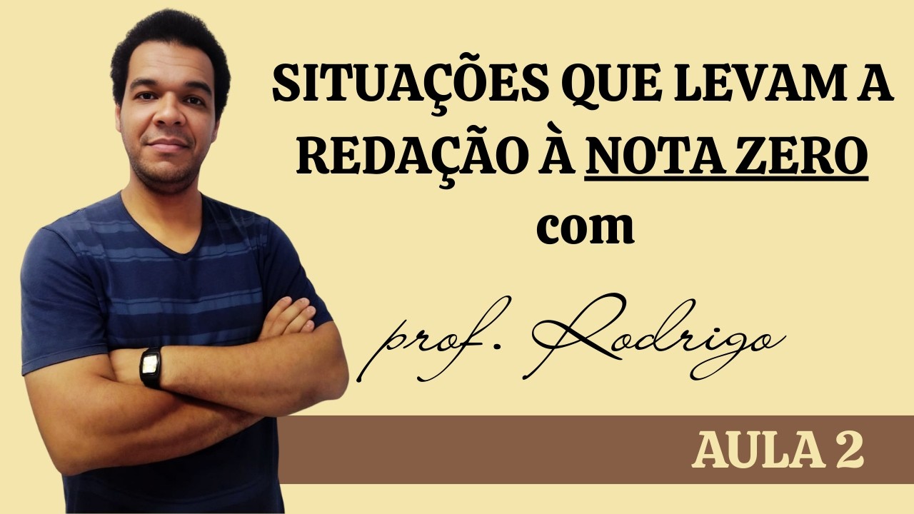 SITUAÇÕES QUE LEVAM A REDAÇÃO À NOTA ZERO
