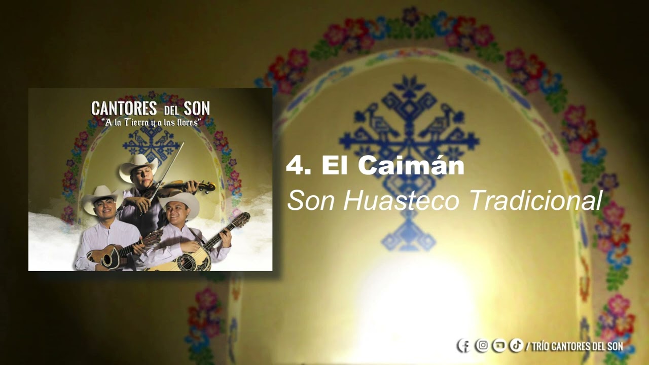 El Caimán - Cantores del Son