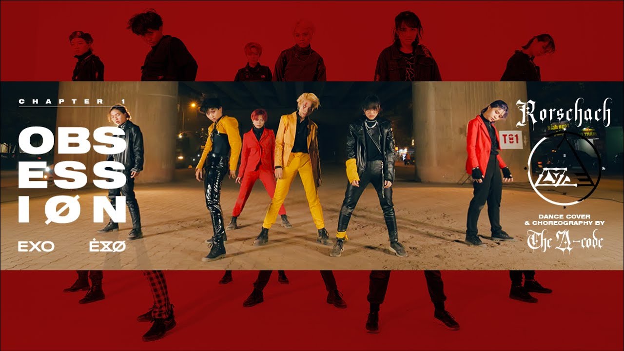 {𝕽𝖔𝖗𝖘𝖈𝖍𝖆𝖈𝖍／ℭ𝔥𝔞𝔭𝔱𝔢𝔯 1} Obsession - EXO Dance Cover & Choreography | The A-code from Vietnam