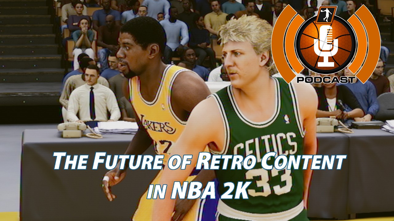 The Future of Retro Content in NBA 2K | NLSC Podcast 620