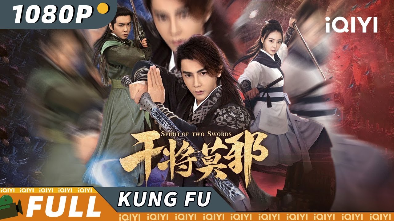 【Multi Sub】《干将莫邪》/ Spirit of Two Swords 歌手#汪东城 帅气演绎铸剑大师 以身祭剑造就绝世神兵【武侠 动作 | 汪东城 米露 | iQIYI 功夫影院】