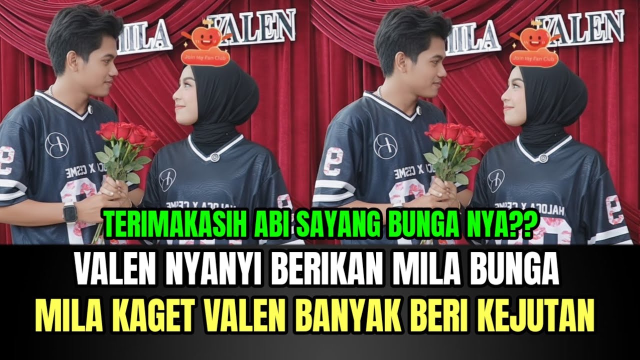 Valen Nyanyi Berikan Mila Bunga, Mila Kaget Valen Banyak Berikan Kejutan!