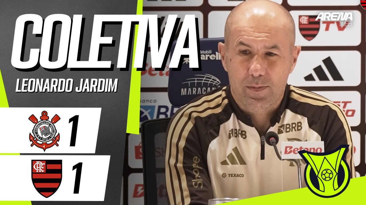 COLETIVA LEONARDO JARDIM | COM IMAGENS | Corinthians x Flamengo - Brasileir&atilde;o 2026