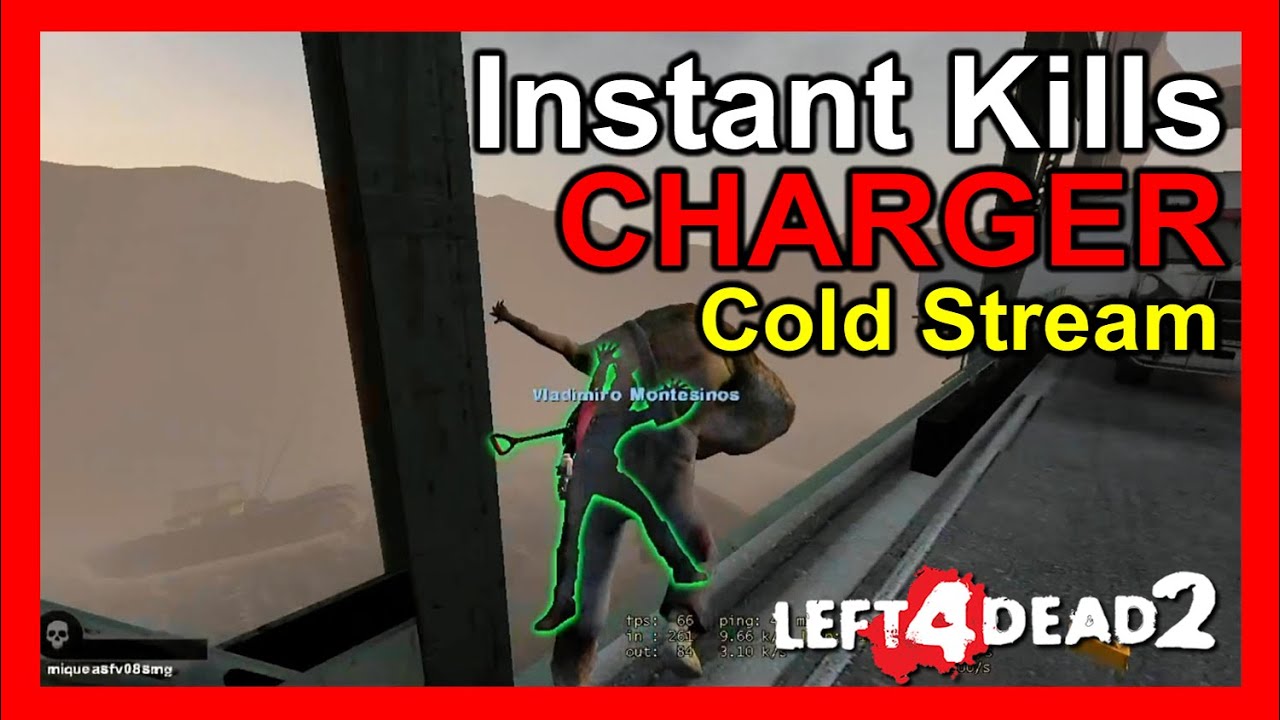 ✅️ Left 4 Dead 2: Las mejores Instant Kill de Charger en Cold Stream
