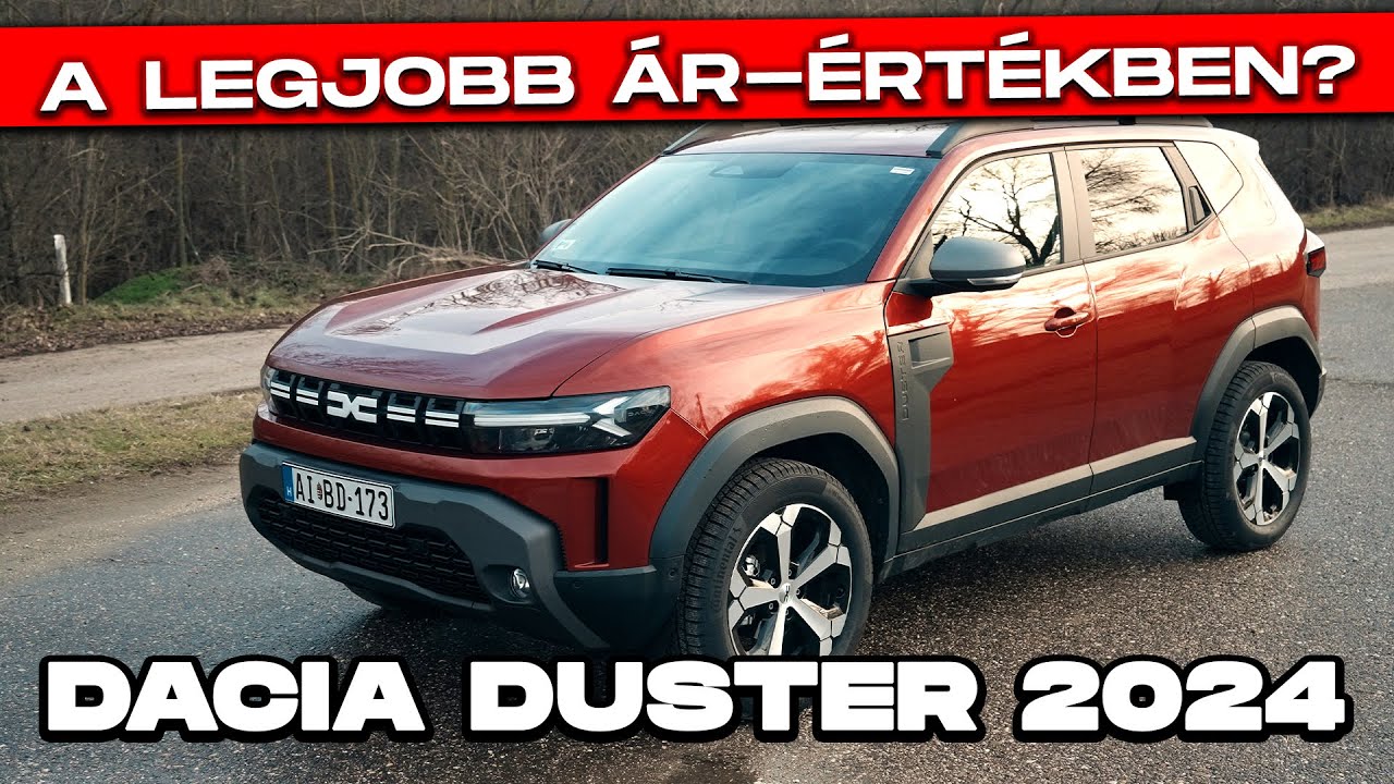 Európa LEGNÉPSZERŰBB SUV-ja? - Dacia Duster 2024 (Garázs Ep. 1024.)