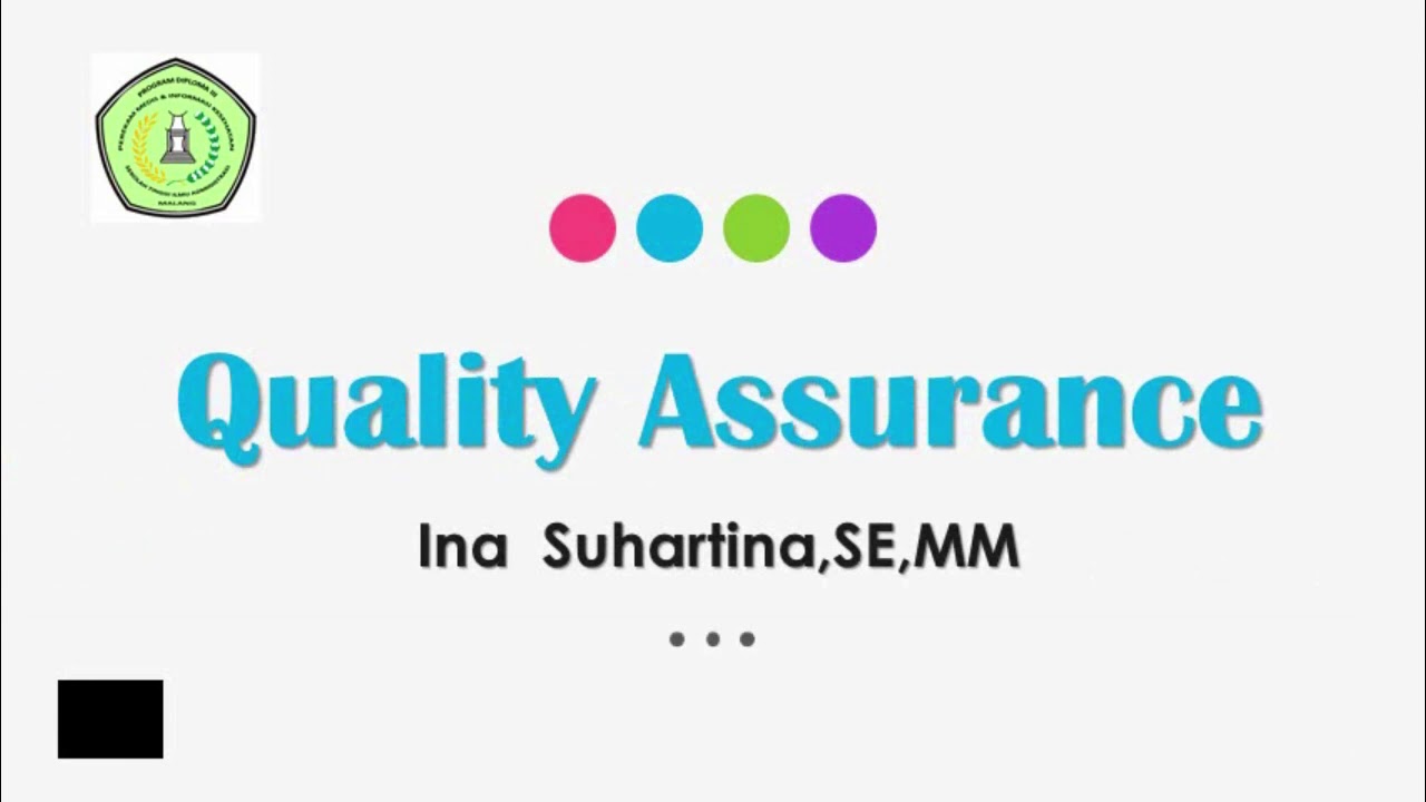 Quality assurance mata kuliah sistem penjaminan Mutu