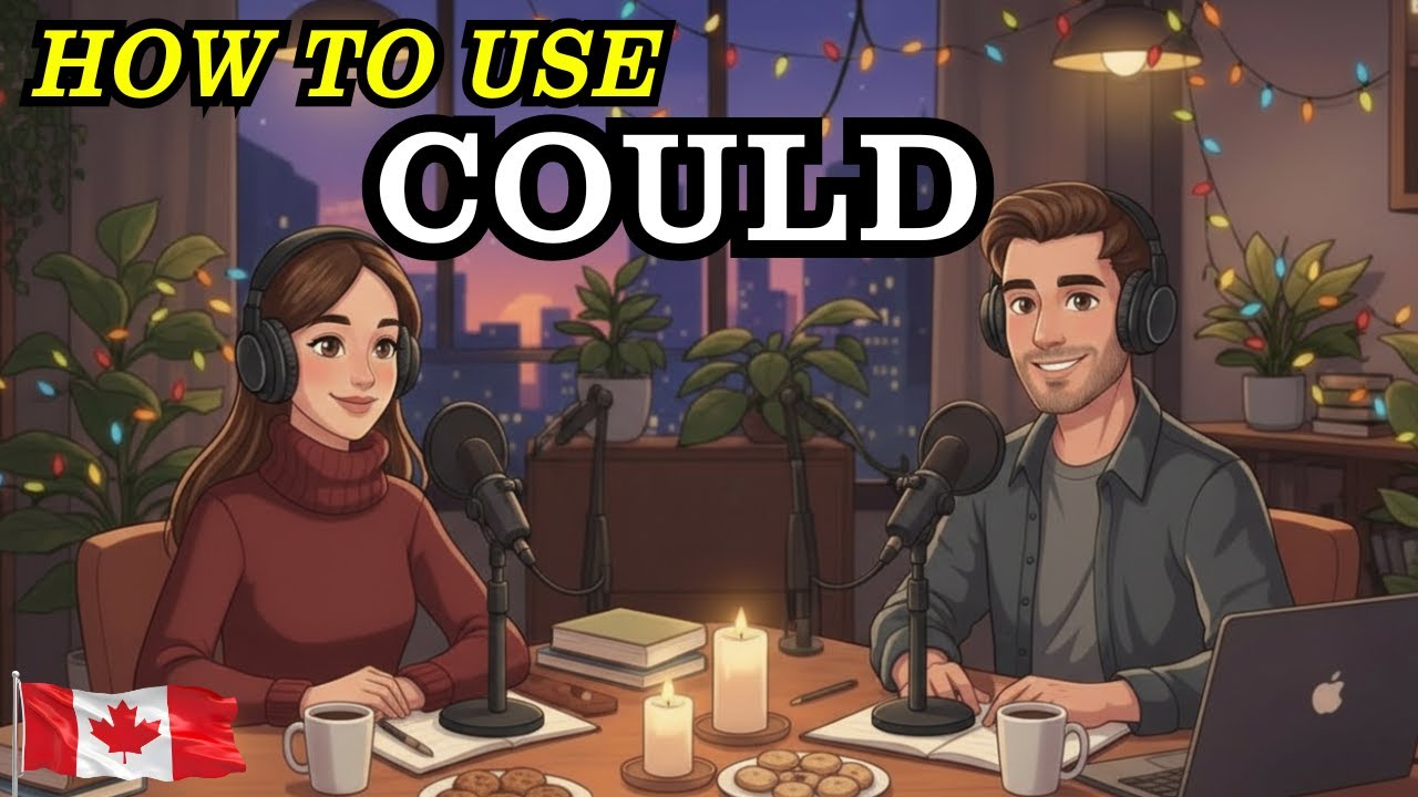 Learn English with Real Conversations Podcast | How to Use “Could” in English