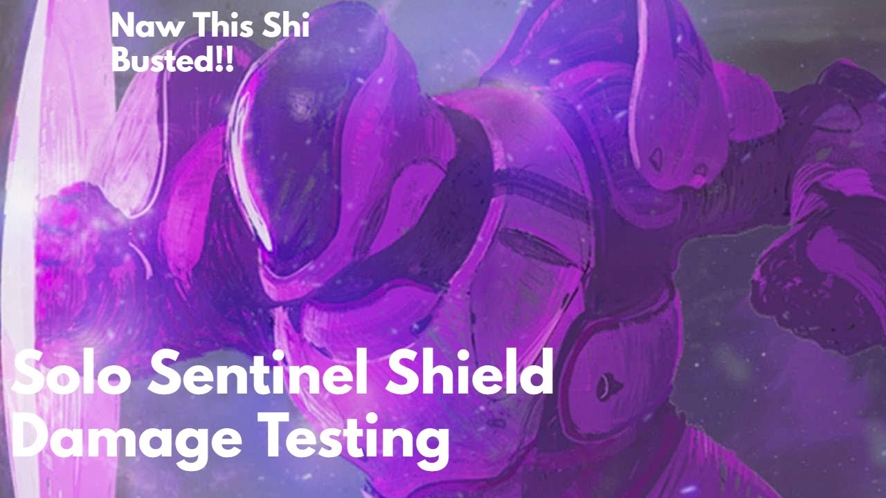 Solo Sentinel Shield Damage Testing W/Synthos & Will Be Patched Very Soon! (PATCHED)