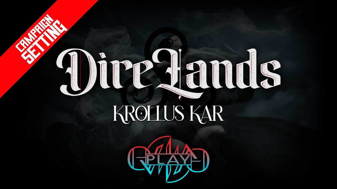 Кроллус Кар | Фэнтезийный сеттинг кампании DireLands | Игра на Eviliv3