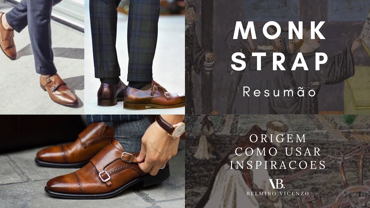 #1 Monk Strap: o que você precisa saber.